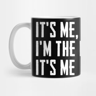 Mens It's Me Hi I'm The Dad It's Me Funny For Dad Father's Day Mug